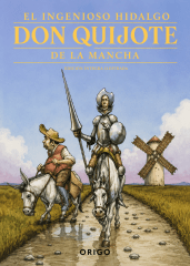 DON QUIJOTE DE LA MANCHA - ORIGO EDICIONES