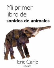 MI PRIMER LIBRO DE SONIDOS DE ANIMALES