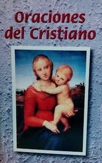ORACIONES DEL CRISTIANO