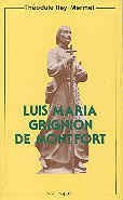 LUIS MARIA GRIGNON DE MOFNFORT
