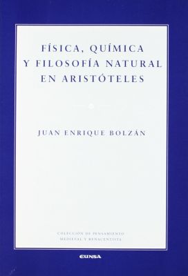 FISICA, QUIMICA Y FILOSOFIA NATURAL EN ARISTOTELES