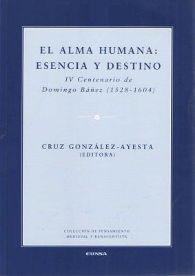 EL ALMA HUMANA: ESENCIA Y DESTINO