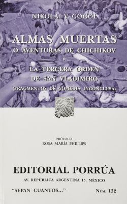 LAS ALMAS MUERTAS O AVENTURAS DE CHICHIKOV + TERCERA ORDEN  (SC132) NE