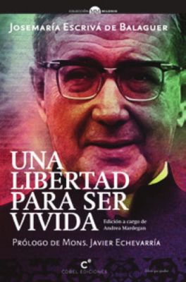 UNA LIBERTAD PARA SER VIVIDA