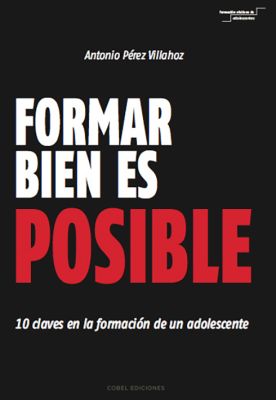 FORMAR BIEN ES POSIBLE