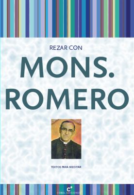 REZAR CON MONS. ROMERO