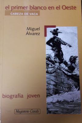 EL PRIMER BLANCO EN EL OESTE