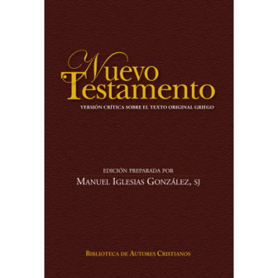 NUEVO TESTAMENTO. VERSION CRITICA SOBRE EL TEXTO ORIGINAL GRIEGO