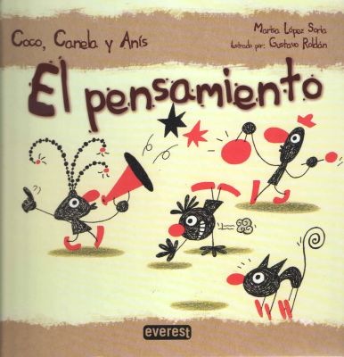 EL PENSAMIENTO. COCO, CANELA Y ANIS