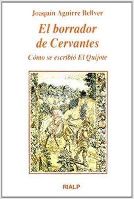 EL BORRADOR DE CERVANTES