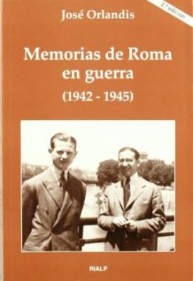 MEMORIAS DE ROMA EN GUERRA (1942 - 1945)