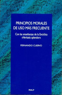PRINCIPIOS MORALES DE USO MAS FRECUENTE (3 ED)