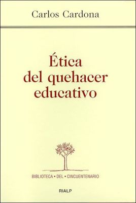 ETICA DEL QUEHACER EDUCATIVO