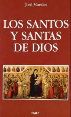 LOS SANTOS Y SANTAS DE DIOS