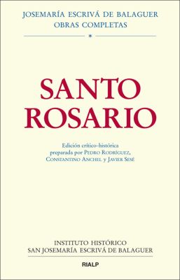 SANTO ROSARIO. EDICION CRITICO-HISTORICA