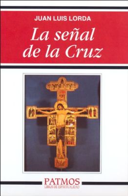 LA SEÑAL DE LA CRUZ