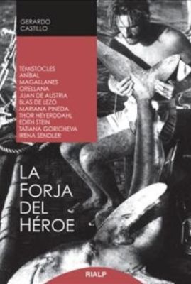 LA FORJA DEL HEROE