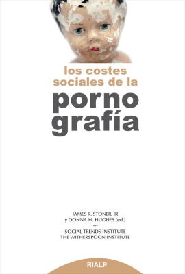 LOS COSTES SOCIALES DE LA PORNOGRAFIA