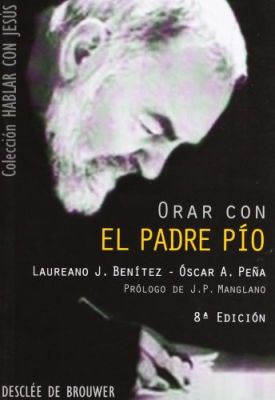 ORAR CON EL PADRE PIO