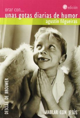 ORAR CON... UNAS GOTAS DIARIAS DE HUMOR