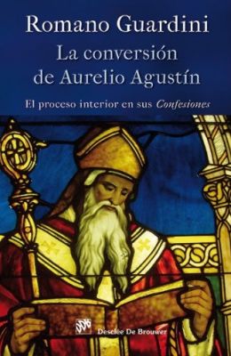 LA CONVERSION DE AURELIO AGUSTIN.