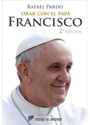 ORAR CON EL PAPA FRANCISCO