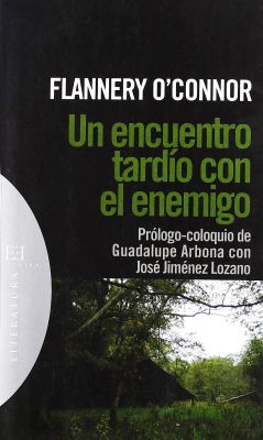 UN ENCUENTRO TARDIO CON EL ENEMIGO