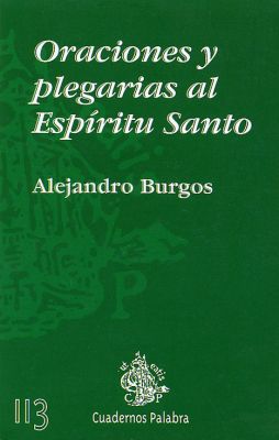 ORACIONES Y PLEGARIAS AL ESPIRITU SANTO