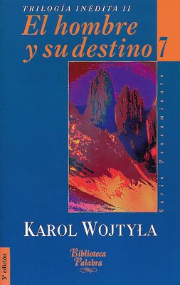 EL HOMBRE Y SU DESTINO