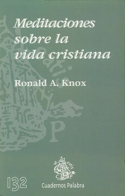 MEDITACIONES SOBRE LA VIDA CRISTIANA