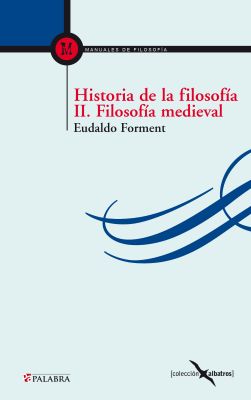HISTORIA DE LA FILOSOFIA. II FILOSOFIA MEDIEVAL