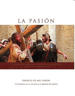 LA PASION DE CRISTO. LIBRO CON FOTOGRAFIAS DE LA PELICULA