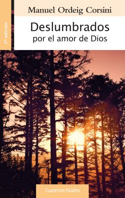 DESLUMBRADOS POR EL AMOR . 2 ed