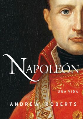 NAPOLEON. SU VIDA