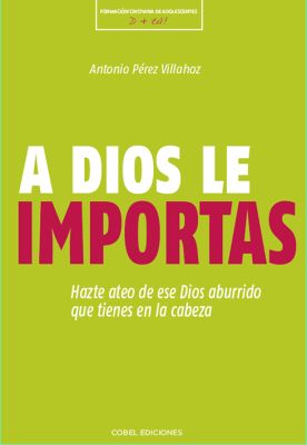 A DIOS LE IMPORTAS