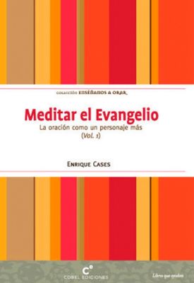 MEDITAR EL EVANGELIO VOL 1