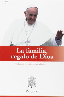 LA FAMILIA, REGALO DE DIOS