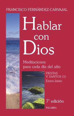 HABLAR CON DIOS. TOMO VI