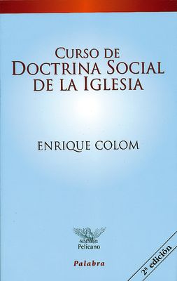 CURSO DOCTRINA SOCIAL DE LA IGLESIA