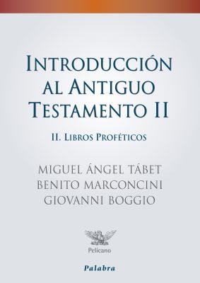 INTRODUCCION AL ANTIGUO TESTAMENTO II. 