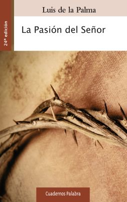 LA PASION DEL SEÑOR (25 ED)