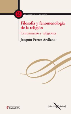 FILOSOFIA Y FENOMENOLOGIA DE LA RELIGION