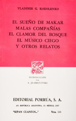 EL SUEÑO DE MAKAR +MALAS COMPA?IAS + CLAMOR DEL BOSQUE.+ .     (SC545)