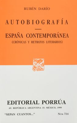 AUTOBIOGRAFIA  RUBEN DARIO + ESPAÑA CONTEMPORANEA         (SC714) NE