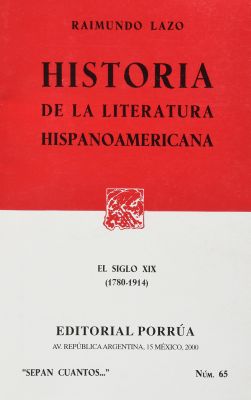 HISTORIA DE LA LITERATURA HISPANOAMERICANA 1780-1914 (SC065) NE