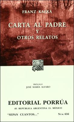 CARTA AL PADRE Y OTROS RELATOS                       (SC656) NE