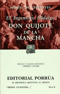 EL INGENIOSO HIDALGO DON QUIJOTE DE LA MANCHA     (SC006) NE