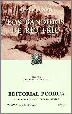 LOS BANDIDOS DE RIO FRIO                          (SC003) NE