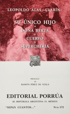 SU UNICO HIJO / DOÑA BERTA / CUERVO / SUPERCHERIA   (SC572)