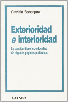 EXTERIORIDAD E INTERIORIDAD: LA TENSION FILOSOFICO-EDUCATIVA.